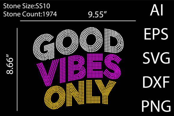 Good Vibes Only Rhinestone Design: A Sparkling Creative Asset