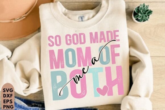 So God Made Me a Mom of Both Design: A Creative Asset
